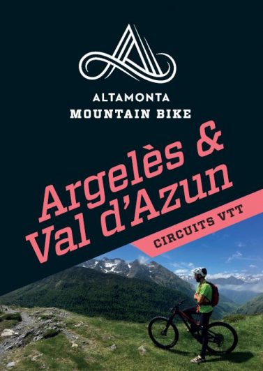 Circuits VTT en Vallée d’Argeles-Gazost et Val d’Azun